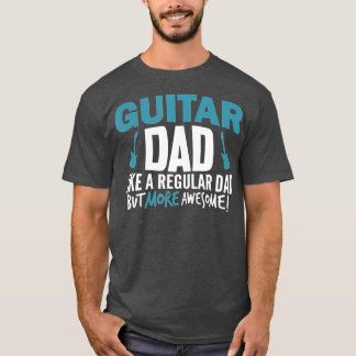 Mens Guitar Dad Shirt Awesome Fathers Day Gift Pla