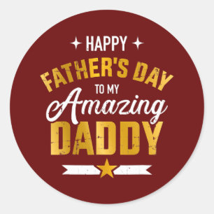 Mens Happy Father's Day For My Amazing Daddy From Ronde Sticker