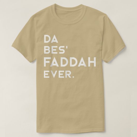 Mens Hawaiian Pidgin DA BES FADDAH EVER The Best F T-shirt (Design voorkant)