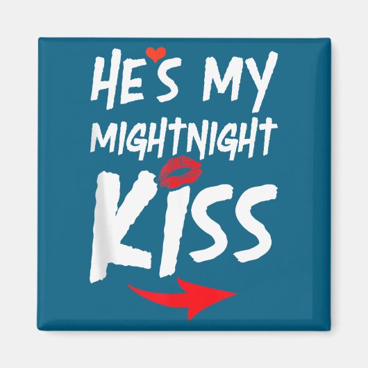 Mens He's My Midnight Kiss Happy New Year Matching Magneet (Voorkant)