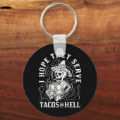 Mens Hope Serve Tacos In Hell Halloween Taco Sleutelhanger (Voorkant)