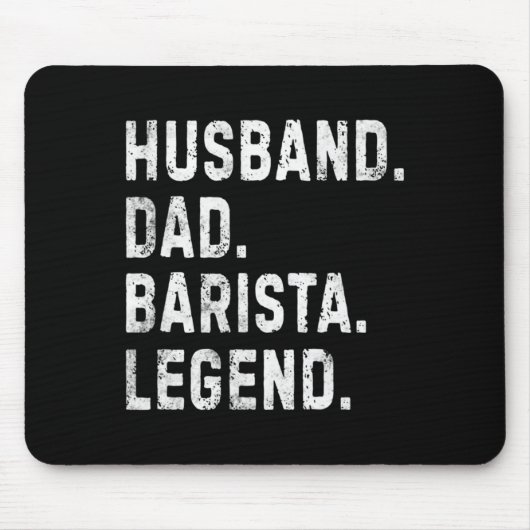 Mens Husband Dad Barista Legend Funny Coffee Maker Muismat (Voorkant)
