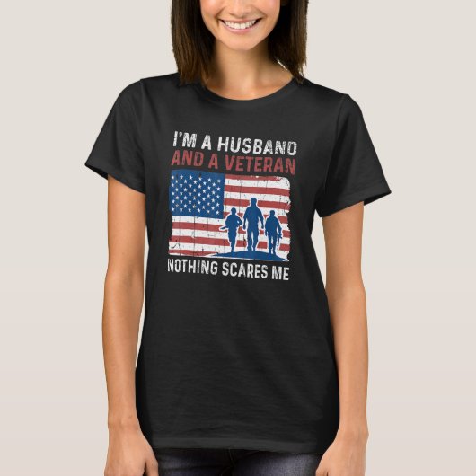 Mens Husband Nothing Scares Me American Proud Vete T-shirt (Voorkant)