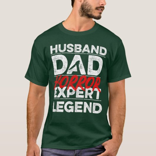 Mens HusbandDad Horror Epert Legend Quote for your T-shirt (Voorkant)