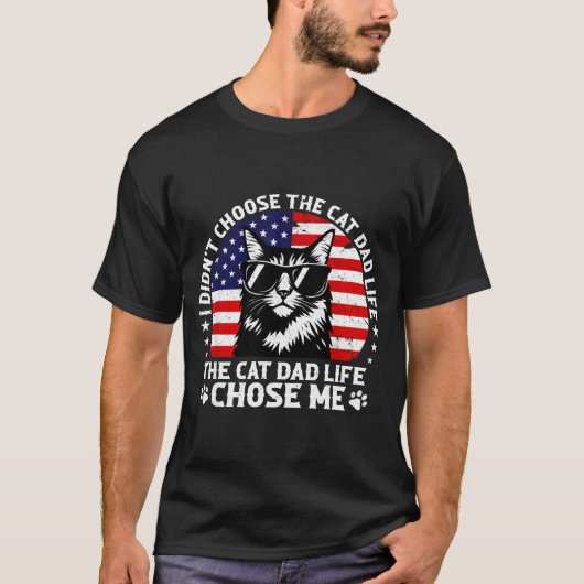 Mens I Didn't Choose The Cat Dad Life Chose Me  T-shirt (Voorkant)