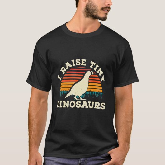 Mens I Raise Tiny Dinosaurs Quail Owner Quail Bree T-shirt (Voorkant)
