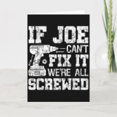 Mens If Joe Can't Fix It We're All Screwed Funny F Kaart (Voorkant)