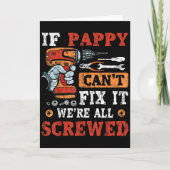 Mens If Pappy Can't Fix It We're All Screwed Fathe Kaart (Voorkant)