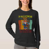 Mens I'm Electrician Stop When I'm Done Lineman Wi T-shirt (Voorkant)
