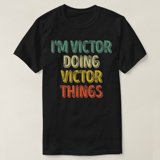 Mens I'm Victor Doing Victor Things Personalized T-shirt (Design voorkant)