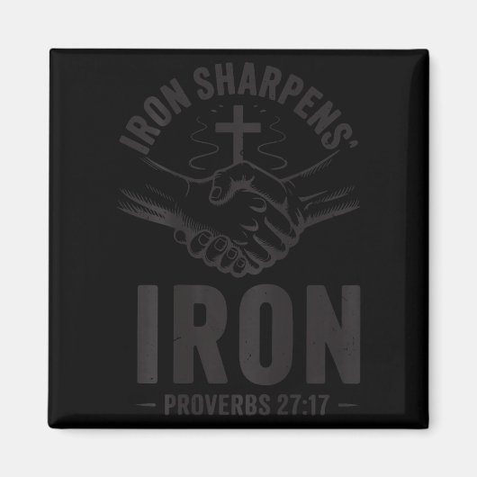 Men's Iron Sharpens Iron Proverbs 27 7 Christian G Magneet (Voorkant)