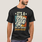 Mens It's A Kyle Thing You Wouldn't Understand T-shirt (Voorkant)