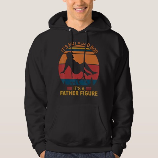 Mens It's Not A Dad Bod It's A Father Fathe Hoodie (Voorkant)
