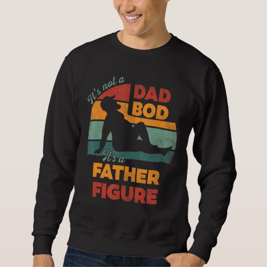 Mens It's Not A Dad Bod It's A Father Fathe Trui (Voorkant)