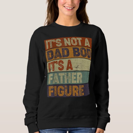 Mens It's Not A Dad Bod It's A Father Fathe Trui (Voorkant)