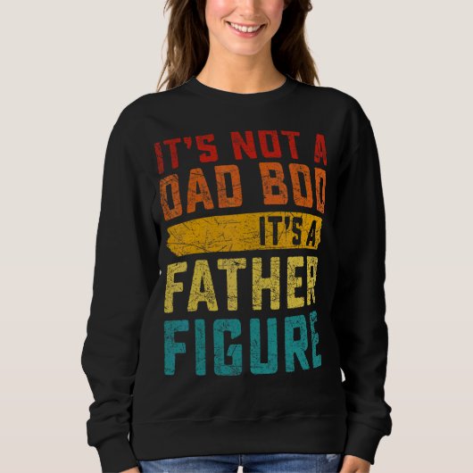 Mens It's Not A Dad Bod It's A Father Fathe Trui (Voorkant)
