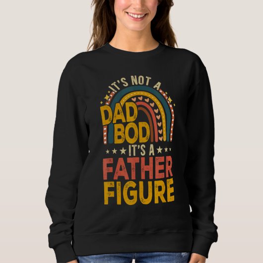 Mens It's Not A Dad Bod It's A Father Fathe Trui (Voorkant)