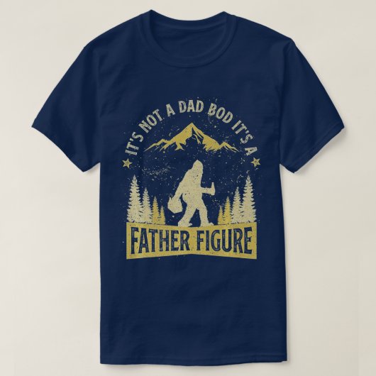 Mens It's Not Dad Bod It's Father Fathers D T-shirt (Design voorkant)