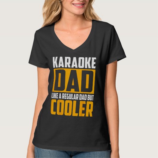 Mens Karaoke Dad   Like a Regular Dad but Cooler T-shirt (Voorkant)