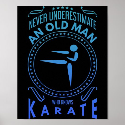 Mens Karate Graphic Never Underestimate An Old M T Poster (Voorkant)