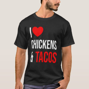 Mens Kip - Ik Hou Van Kip En Tacos T-shirt