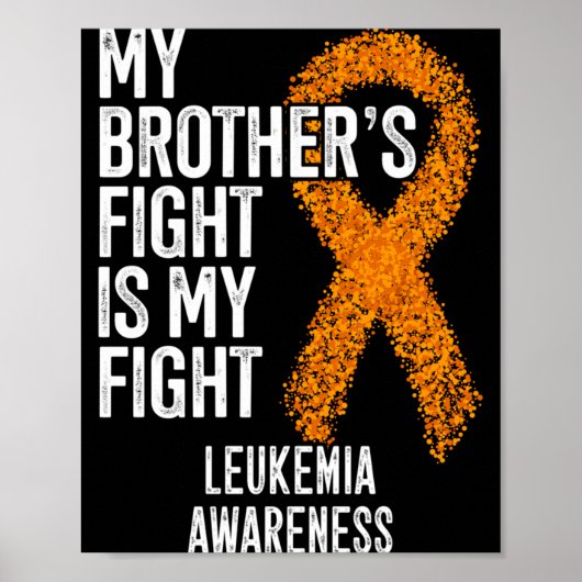 Mens Leukemie Broers Strijd Is Strijd Tegen Leukem Poster (Voorkant)