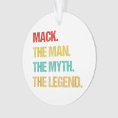 Mens Mack De Man De Mythe De Legende Ornament (voorkant)