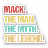 Mens Mack De Man De Mythe De Legende Sticker (Voorkant)