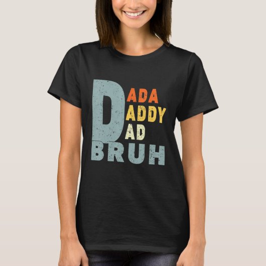 Mens Men s Dada Daddy Dad Bruh dad Retro Father s T-shirt (Voorkant)