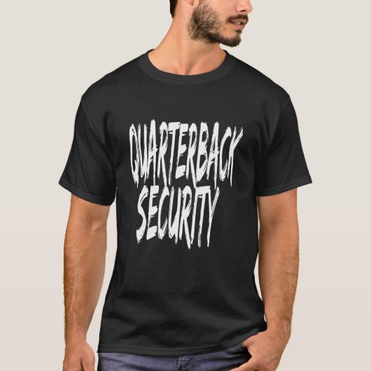 Mens Mens Quarterback Security Sarcastic Football T-shirt (Voorkant)