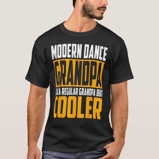Mens Modern Dance Grandpa   Like a Regular Grandpa T-shirt (Voorkant)