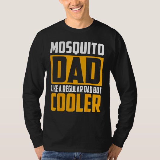 Mens Mosquito Dad   Like a Regular Dad but Cooler T-shirt (Voorkant)