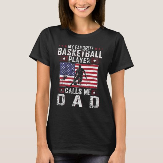 Mens My Favorite Basketball Player Calls Me Dad Fa T-shirt (Voorkant)