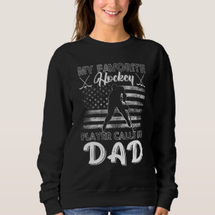 Mens My Favorite Hockey Player Calls Me Dad Usa Fl Trui