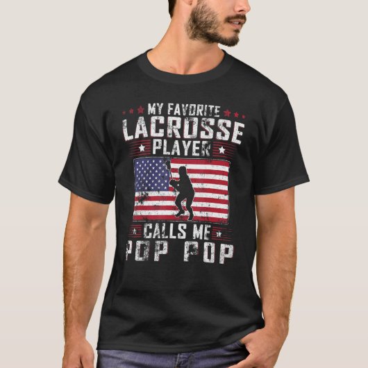 Mens My Favorite Lacrosse Player Calls Me Pop Pop  T-shirt (Voorkant)