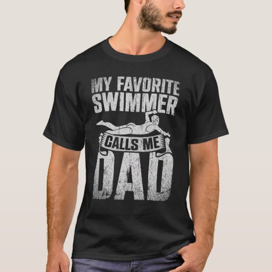 Mens My Favorite Swimmer Calls Me Dad Fathers Day T-shirt (Voorkant)