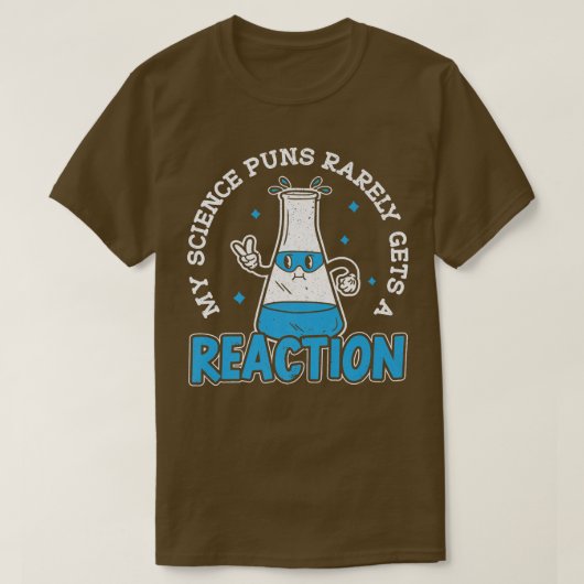 Mens My Science Puns Rarely Get A Reaction Premium T-shirt (Design voorkant)