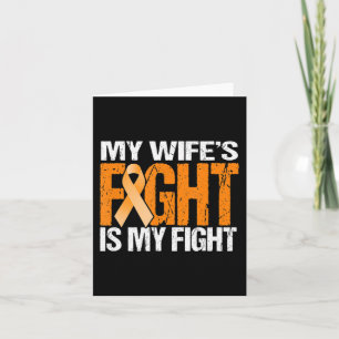 Mens My Wife's Fight is My Fight Leukemia Awarenes Kaart