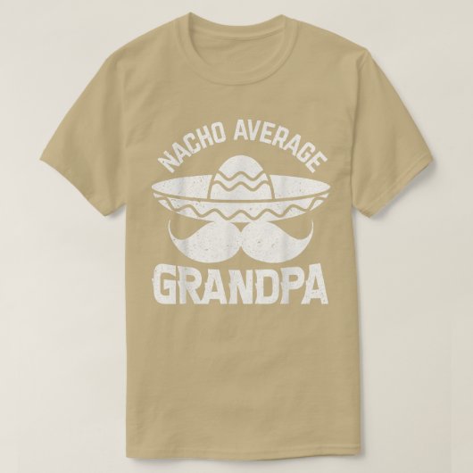 Mens Nacho Average Grandpa For Granddaddy  T-shirt (Design voorkant)