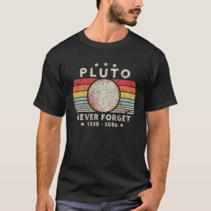 Mens Never Forget Pluto Planet Retro Style Funny S T-shirt