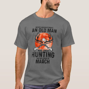 Mens Never Underestimate An Old Man Who Loves Hunt T-shirt