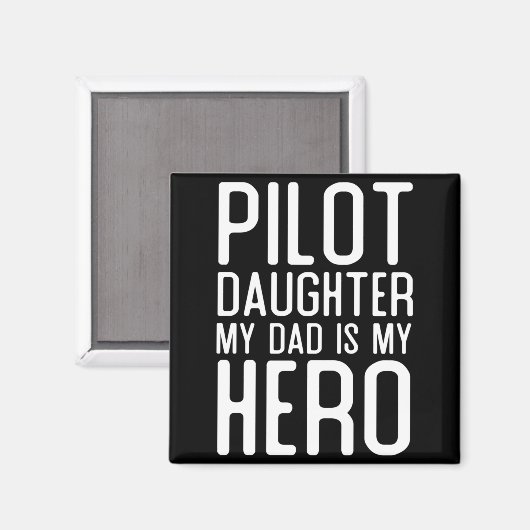Mens Piloot Dochter Papa Is Held Geschenk Piloten Magneet (Voorkant / Achterkant)