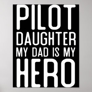 Mens Piloot Dochter Papa Is Held Geschenk Piloten Poster