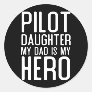 Mens Piloot Dochter Papa Is Held Geschenk Piloten Ronde Sticker