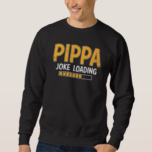 Mens Pippa Joke Loading Please Wait Humor Daddy Fa Trui (Voorkant)