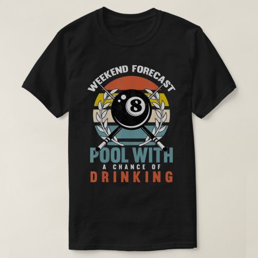 Mens Pool With A Change Of Drinking 8 Ball Billiar T-shirt (Design voorkant)