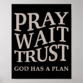 Mens Pray Wait Trust God Has A Plan Christian Jesu Poster (Voorkant)