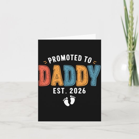 Mens Promoted To Daddy 2026 Dad Est 2026 Daddy To  Kaart (Voorkant)