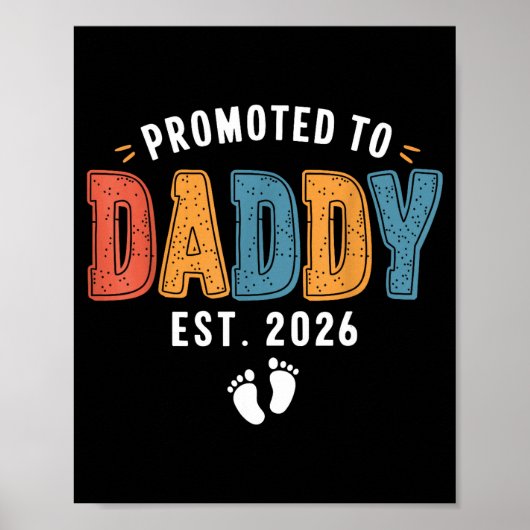 Mens Promoted To Daddy 2026 Dad Est 2026 Daddy To  Poster (Voorkant)