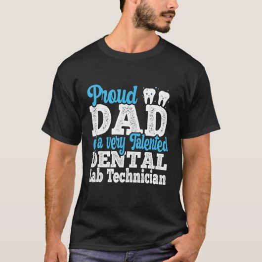 Mens Proud Dad Of Orthodontic Laboratory Dental La T-shirt (Voorkant)